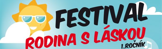 Festival Rodina s láskou 2017